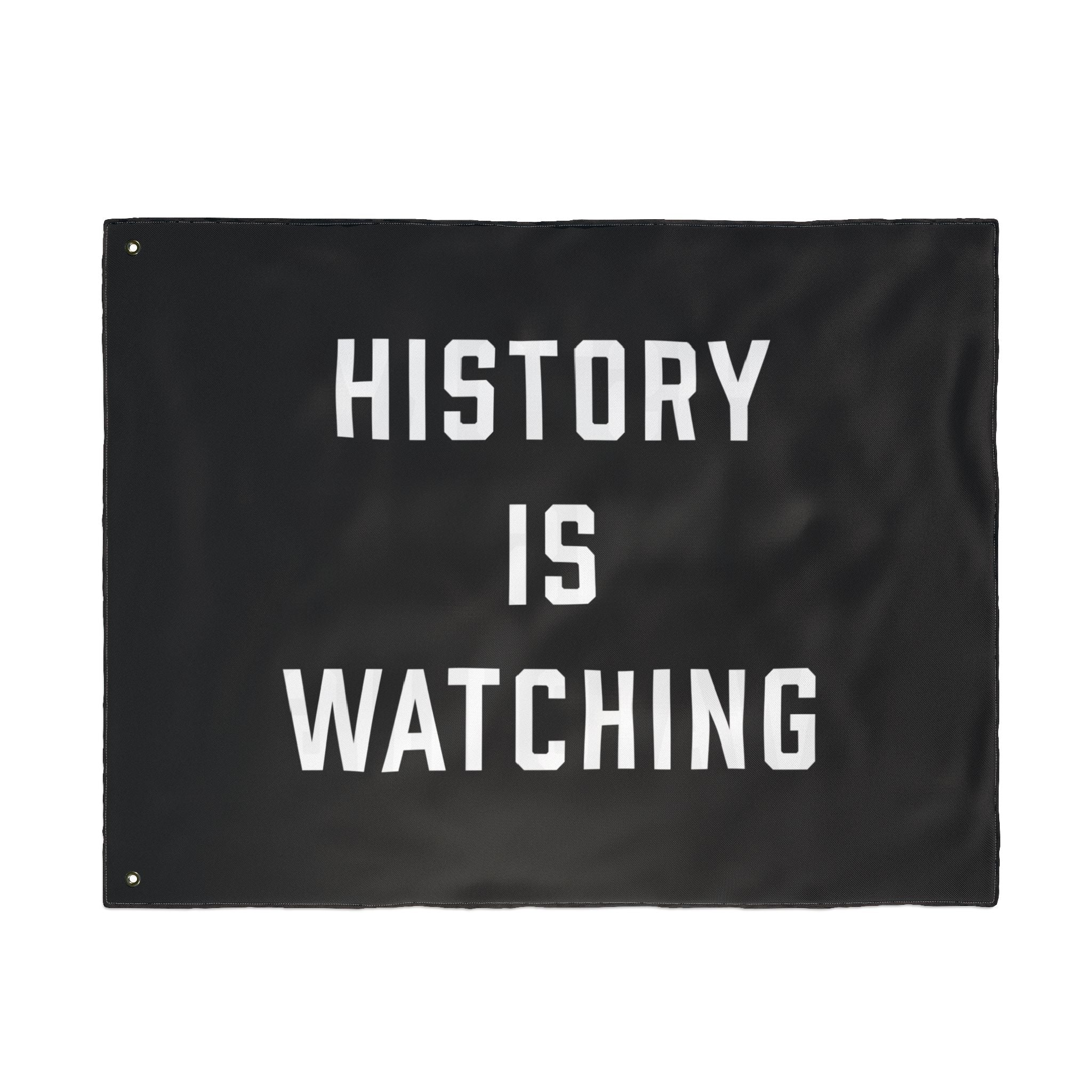 History Is Watching Double-Sided Porch Flag