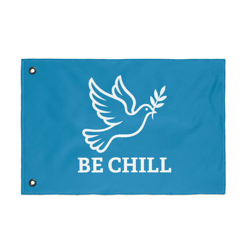 Be Chill Dove Flag