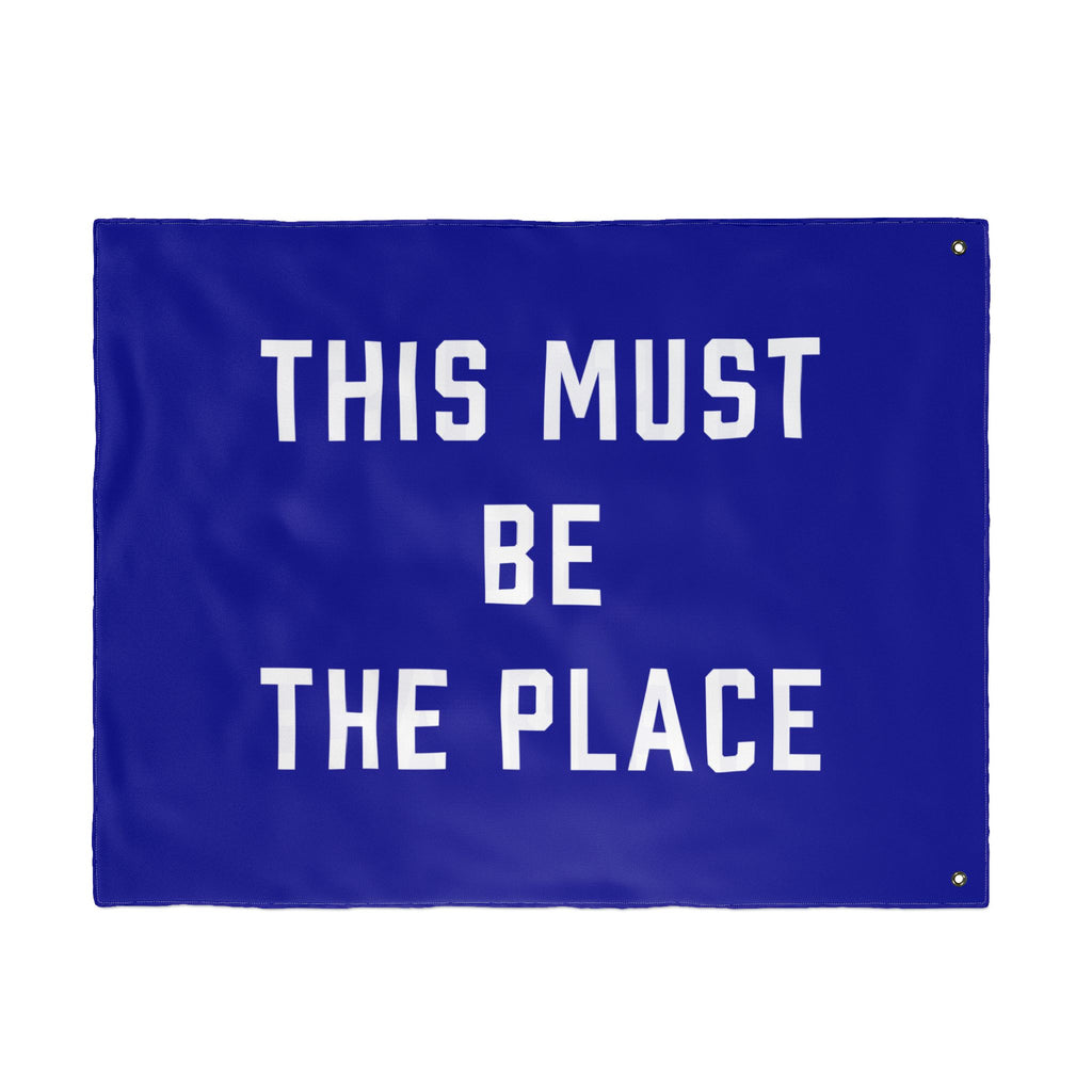 This Must Be The Place Double Sided Flag