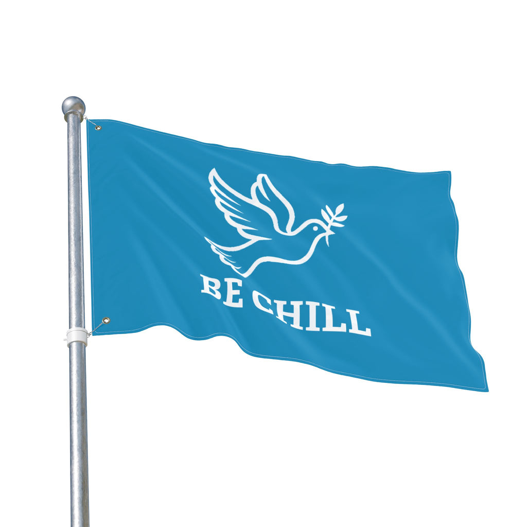Be Chill Dove Flag