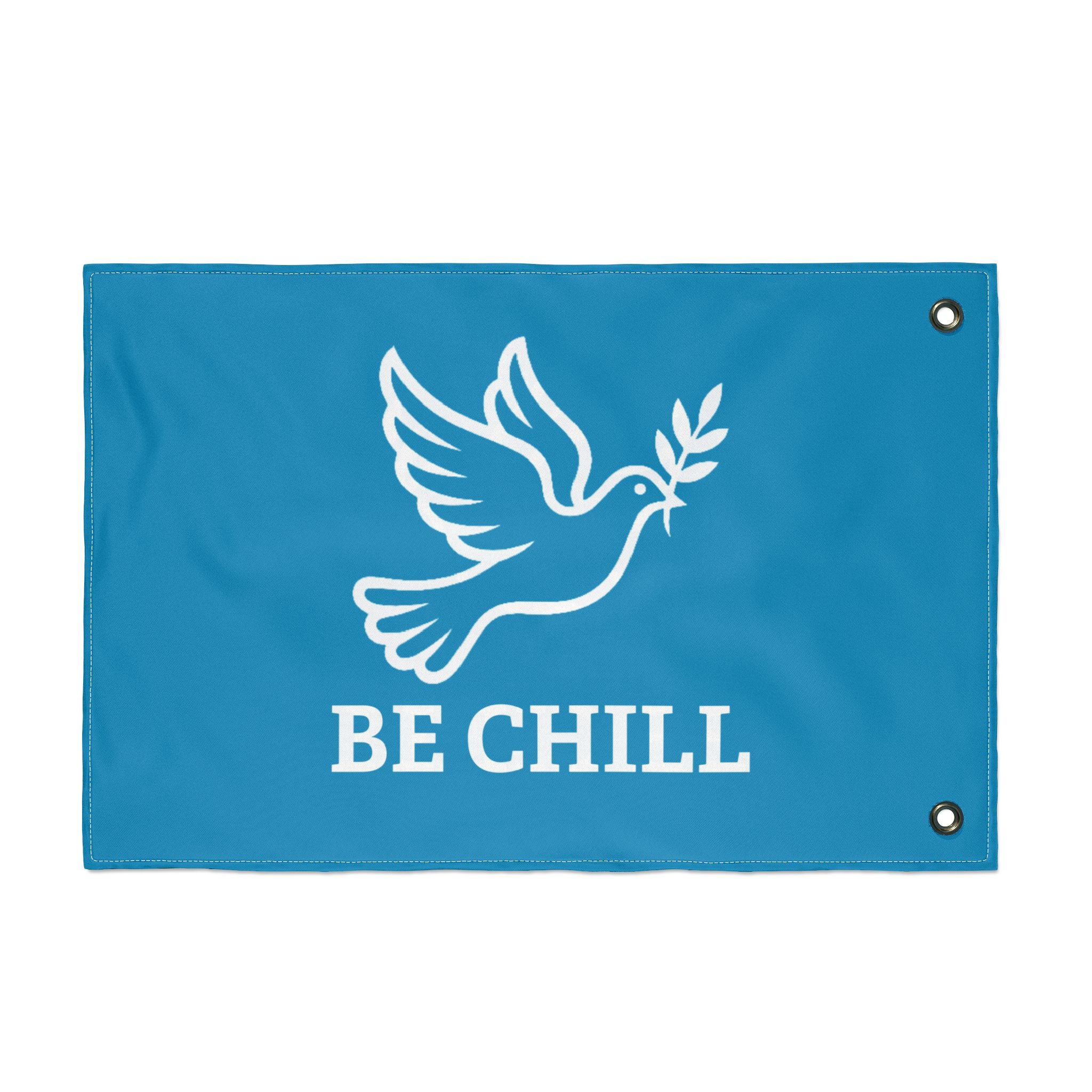 Be Chill Dove Flag