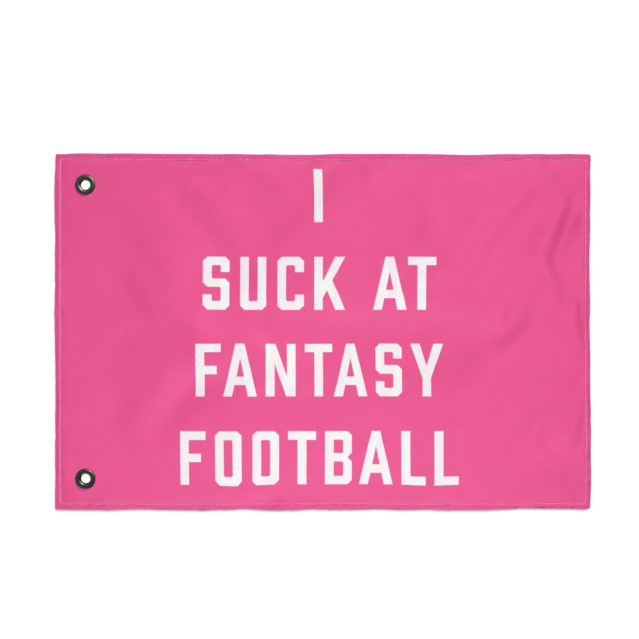 I Suck At Fantasy Football Double Sided Flag | Funny Fantasy Football Loser Flag