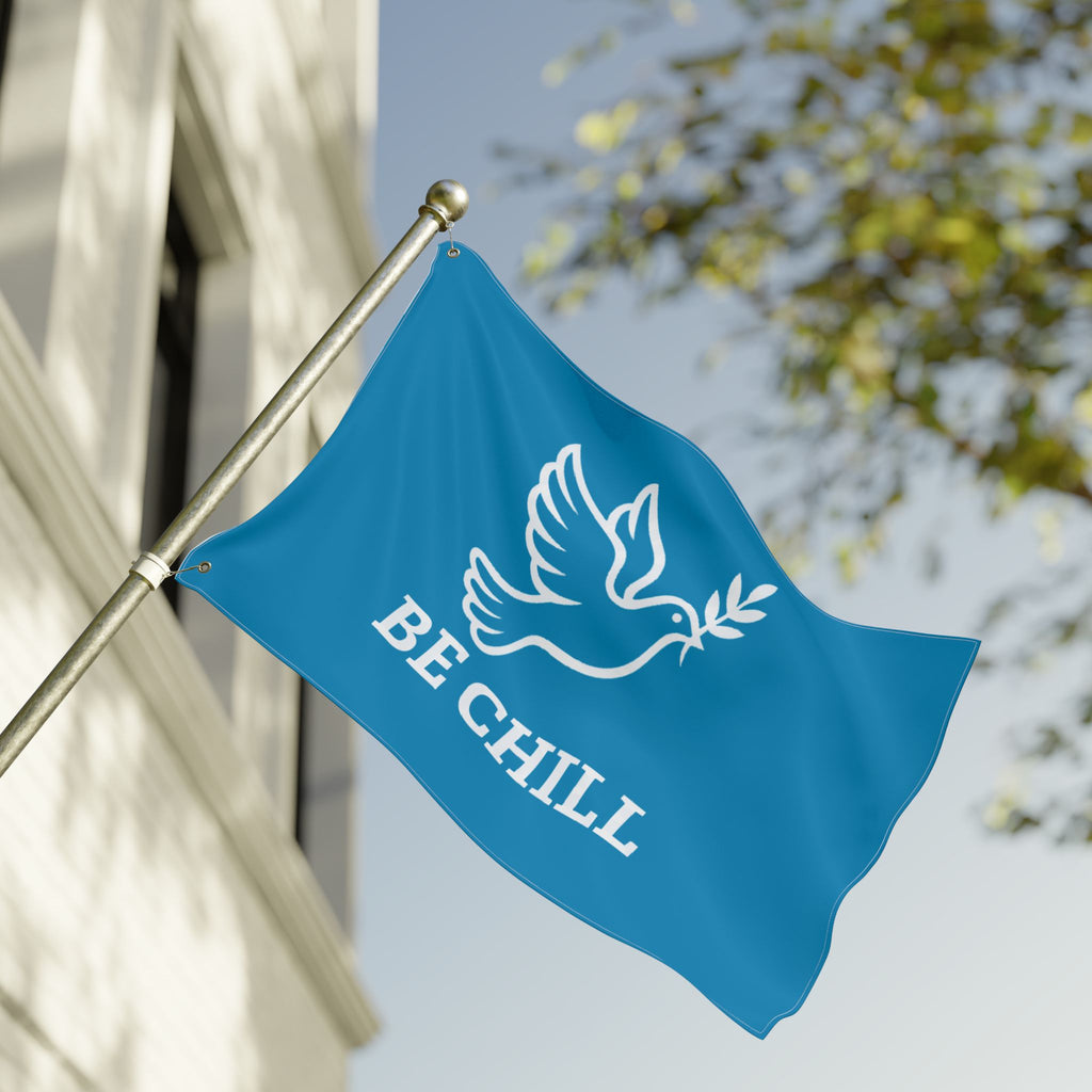 Be Chill Dove Flag